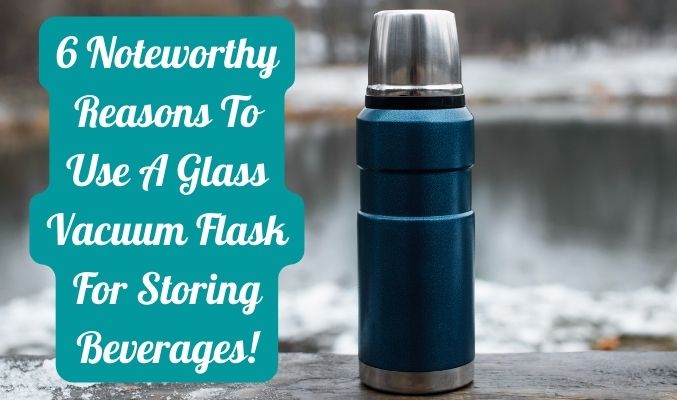 glass vacuum flask manufacturer